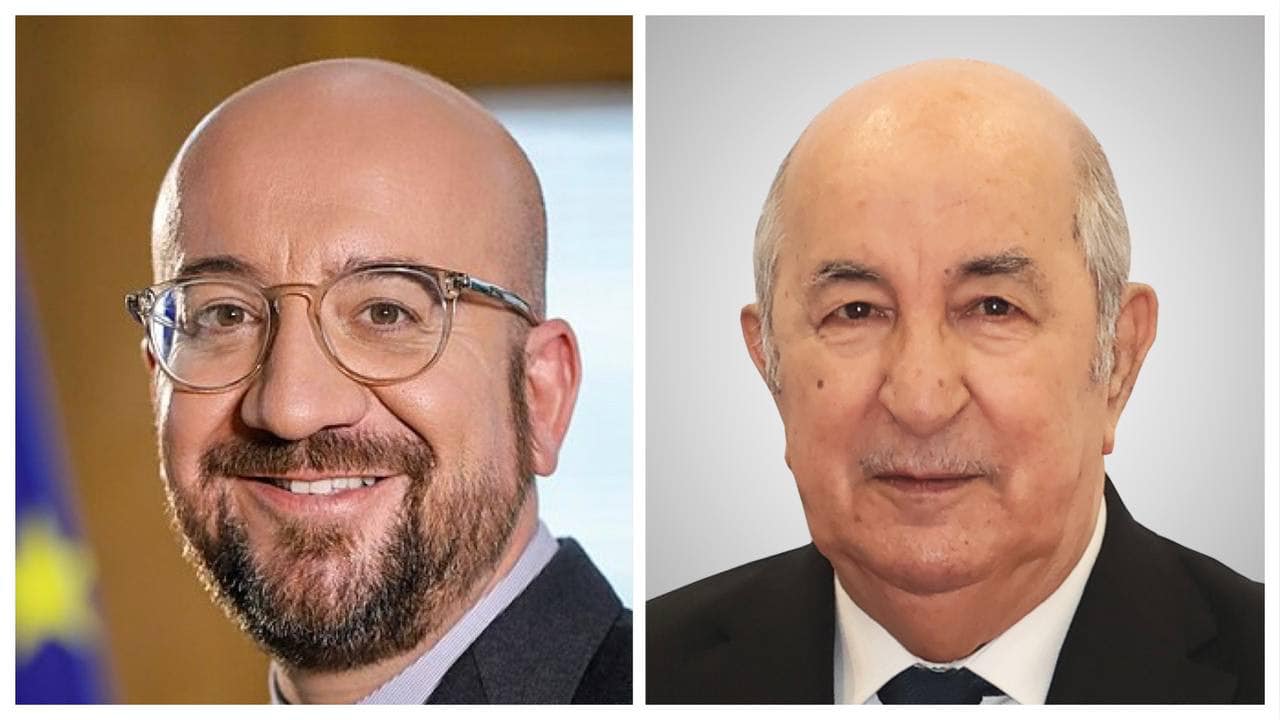 الرئيس الجزائري عبد المجيد تبون ورئيس المجلس الأوروبي شارل ميشال